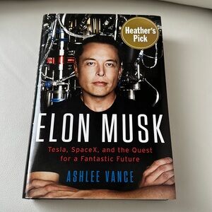 Elon Musk Tesla, SpaceX, and the Quest for a Fantastic Future by Ashlee Vance